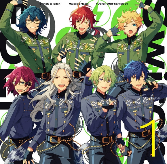 あんさんぶるスターズ!! FUSION UNIT SERIES 01 Switch × Eden「Majestic Magic」